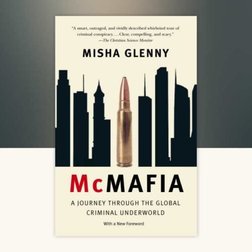 9781400095124 USED McMafia A Journey Through the Global Criminal Underworld by Misha Glenny Used Good