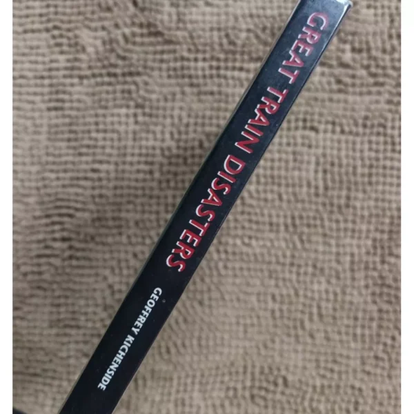 Preloved GREAT TRAIN DISASTERS Geoffrey kichenside