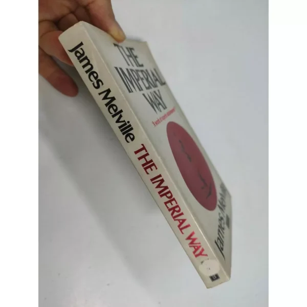 Used The Imperial Way by James Melville Historical Fiction WWII Literature