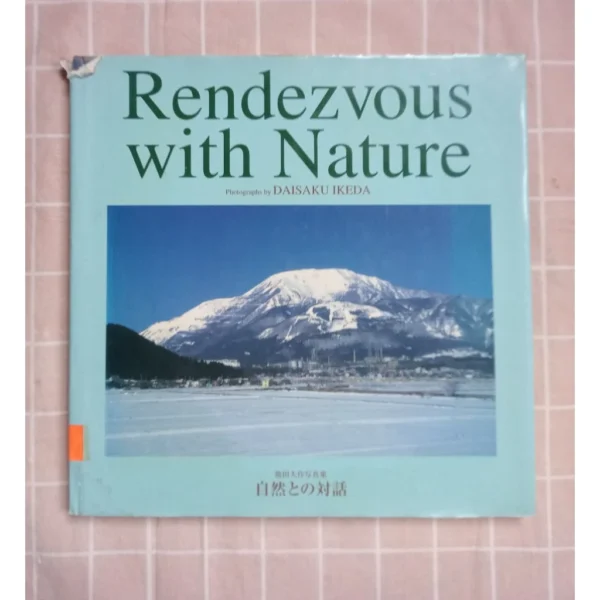 preloved RENDEZVOUS WITH NATURE daisaku ikeda HARDCOVER