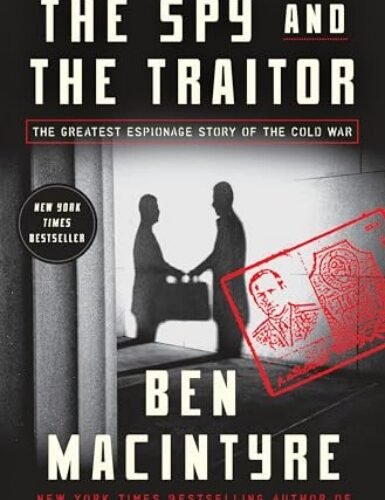 WhatsApp Image 2026-07-01 at 09.23.19 The Spy and the Traitor by Ben Macintyre